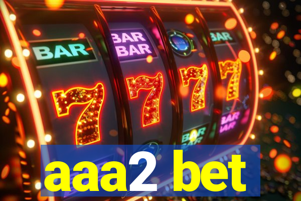 aaa2 bet